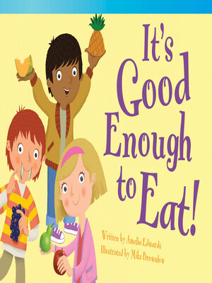 cover image of It's Good Enough to Eat!
